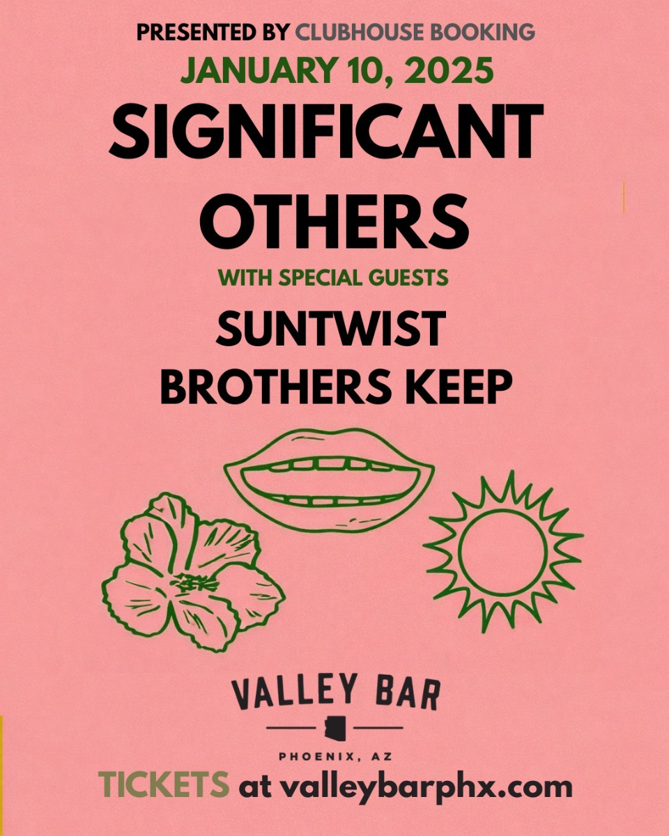 SIGNIFICANT OTHERS WITH SUNTWIST AND BROTHERS KEEP