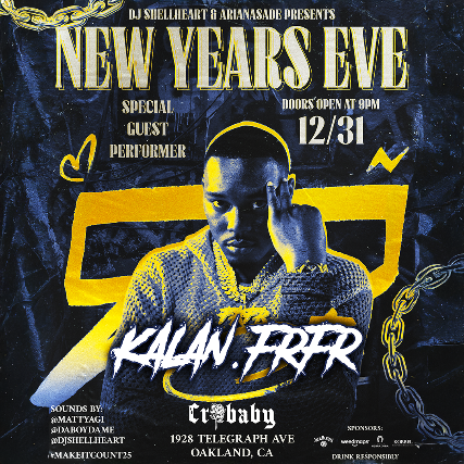 NYE w/ Kalan.FrFr & DJ Shellheart