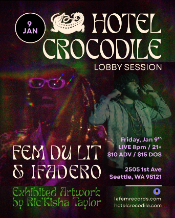 The Fem Du Lit Lobby Session w/ IFADERO and artwork by Ric’Kisha Taylor