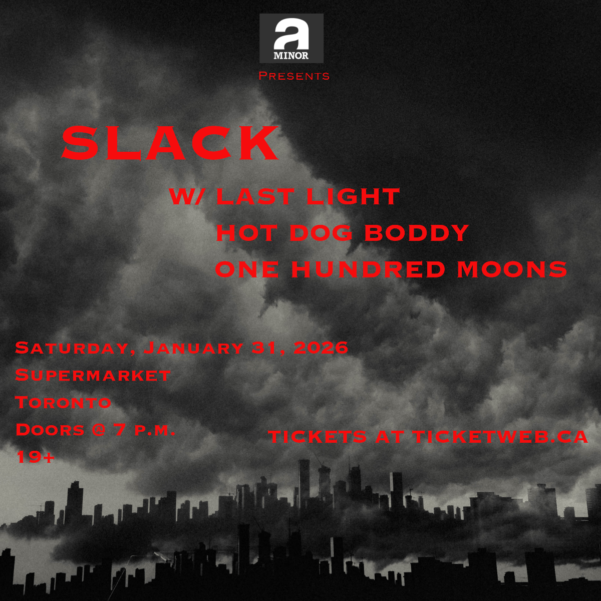 Slack w/ Last Light, Hot Dog Boddy & One Hundred Moons