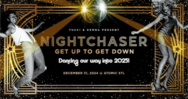 NIGHTCHASER NYE Presented By Alexis Tucci + Kemba Russell at Atomic – St. Louis, MO