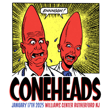 Coneheads (1993) – Movie Screening at Williams Center – Rivoli Theater – Rutherford – Rutherford, NJ