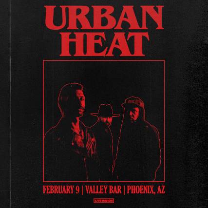 URBAN HEAT at Valley Bar – Phoenix, AZ