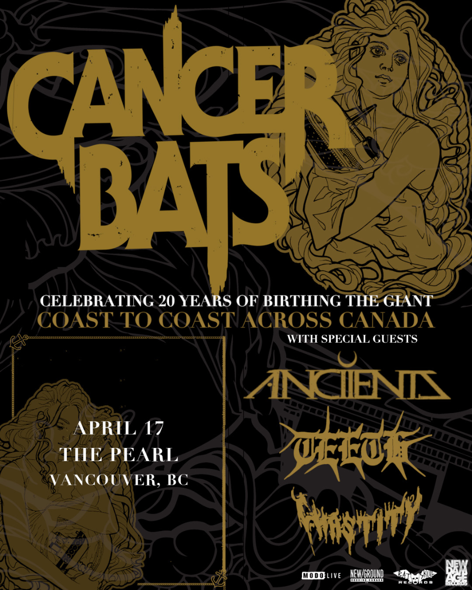 CANCER BATS - CELEBRATING 20 YEARS OF BIRTHING THE GIANT