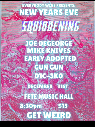 Everybody Wins Presents: New Years Squiddening