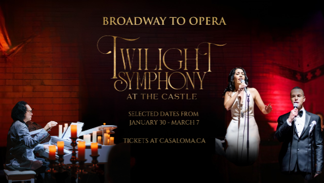 Twilight Symphony – Broadway to Opera at Casa Loma – Toronto, Canada
