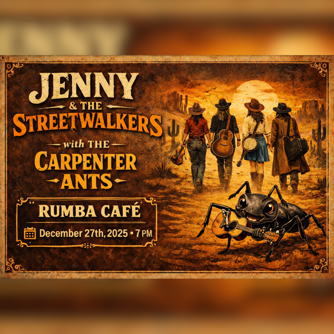 Jenny & The Streetwalkers w/ The Carpenter Ants