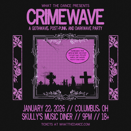 Image of CRIMEWAVE: A POST-PUNK & DARKWAVE PARTY ???? Image of CRIMEWAVE: A POST-PUNK & DARKWAVE PARTY ????