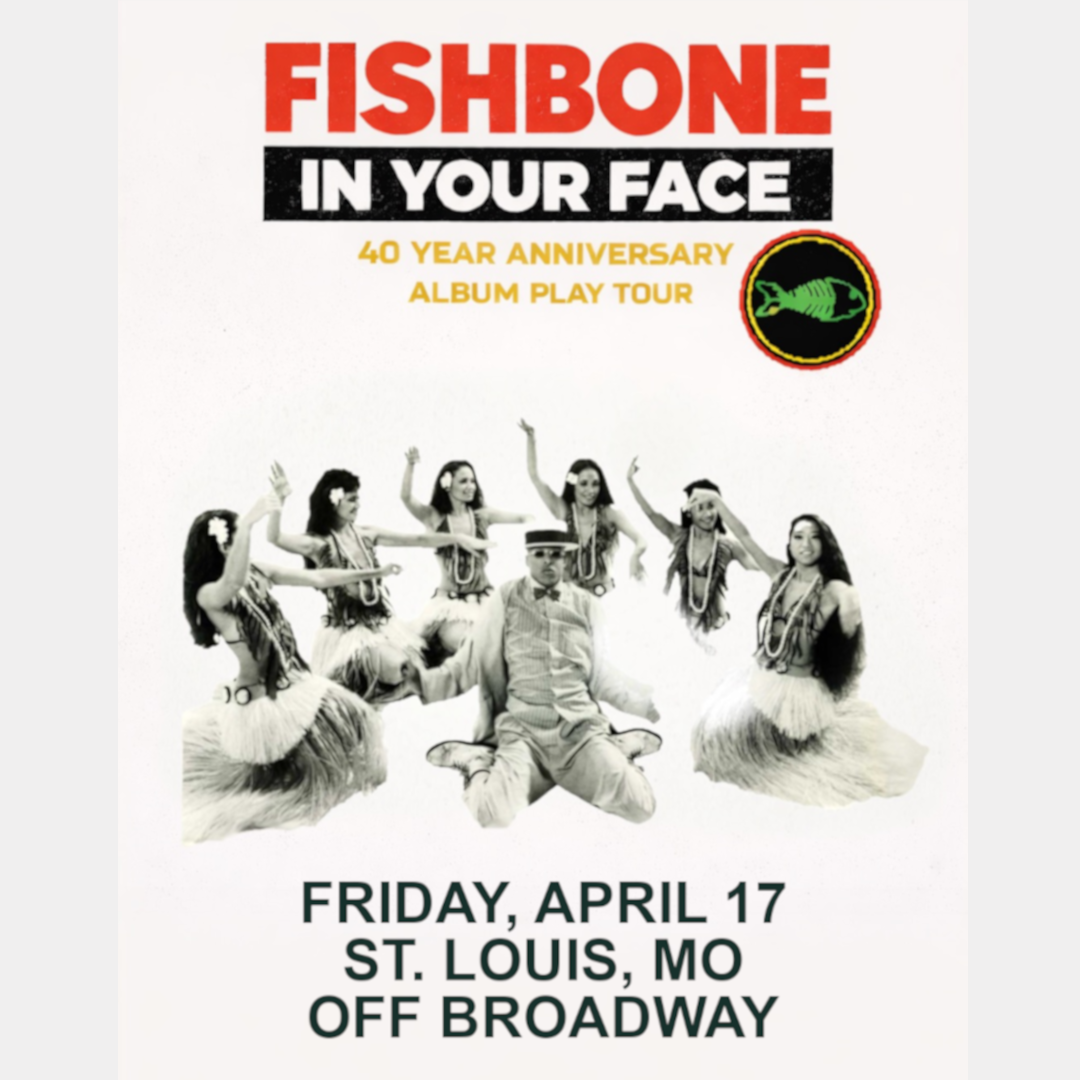 Fishbone: In Your Face 40th Anniversary