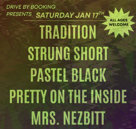 Image of Tradition, Strung Short, Pastel Black, Pretty On The Inside, Mrs. Nezbitt Image of Tradition, Strung Short, Pastel Black, Pretty On The Inside, Mrs. Nezbitt