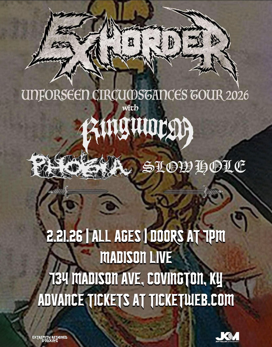Exhorder, Ringworm, Phobia, Slowhole