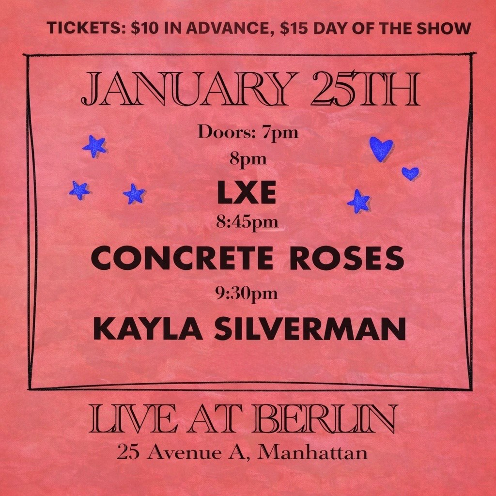 Kayla Silverman | Concrete Roses | LXE