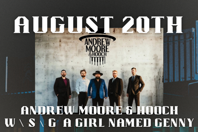 Saranac Thursdays: Andrew Moore & Hooch W/S/G A Girl Named Genny