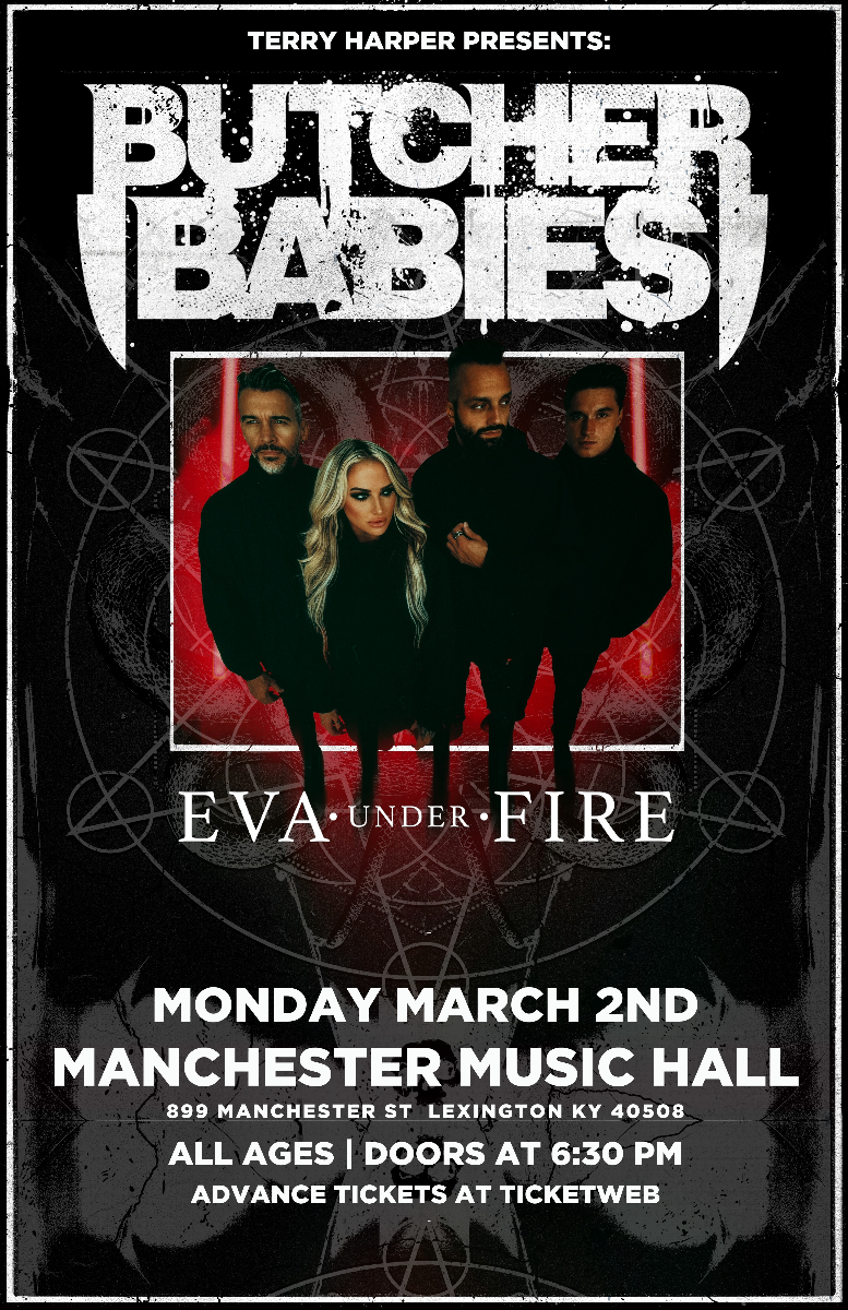 Butcher Babies w/ Eva Under Fire
