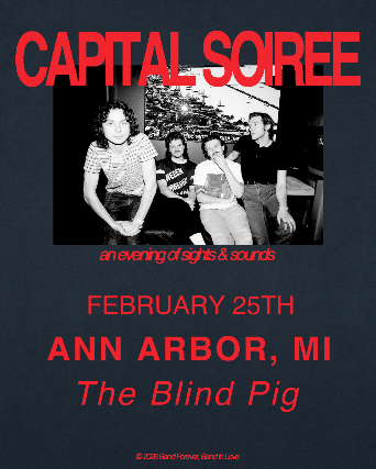 Capital Soiree at Blind Pig – Ann Arbor, MI