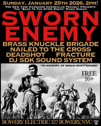 image of Back To The New York Hardcore Roots Series: Sworn Enemy | Brass Knuckle Brigade | Nailed to the Cross | Deadshot | Fracture + DJ SDK Soundsystem
