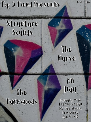Structure Sounds, The Nurse, All Hail, & The Parkwoods