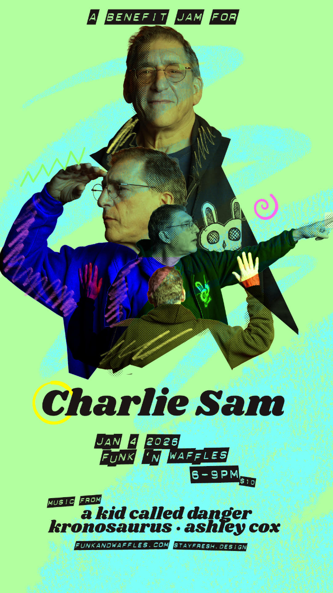 CHARLIE SAM FUNDRAISER W/ KID CALLED DANGER + KRONOSAURUS + ASHLEY COX