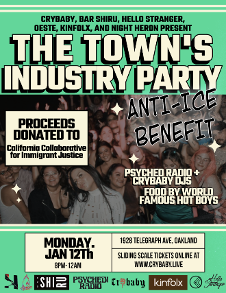 Image of The Town's Industry Party! w/ Proceeds to Collaborative for Immigrant Justice Image of The Town's Industry Party! w/ Proceeds to Collaborative for Immigrant Justice