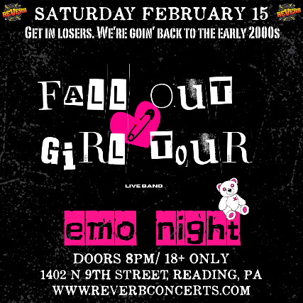 Fall Out Girl – EMO NIGHT at Reverb – Reading, PA