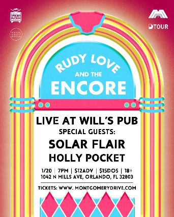 Rudy Love & The Encore with Solar Flair and Holly Pocket at Will’s Pub – Orlando, FL