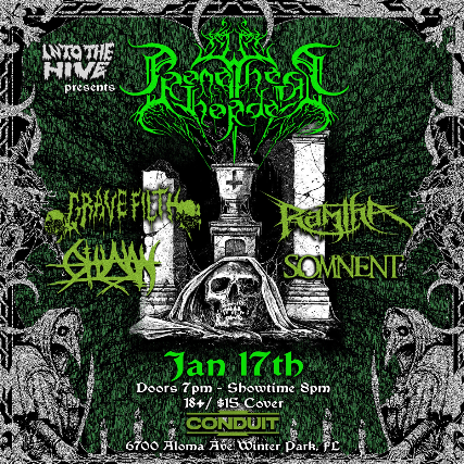 Into the Hive Presnets: Promethean Horde, Grave Filth, Ramtha, Othalan, and Somnent at Conduit – Winter Park, FL