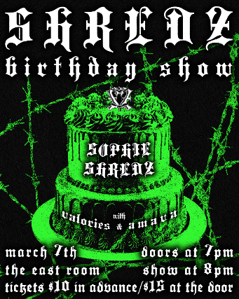 Shredz Birthday Show feat: SOPHIE SHREDZ / AMAVA / Valories at The East Room – Nashville, TN