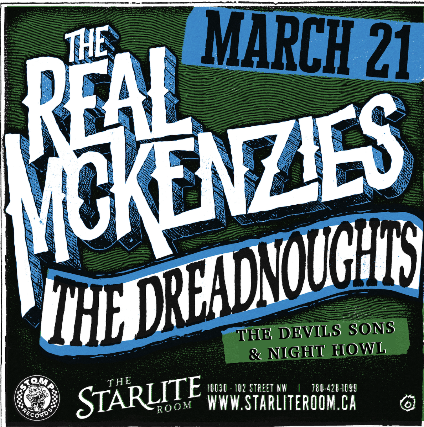 The Real Mckenzies w/ The Dreadnoughts, The Devils Sons, & Night Howl at The Starlite Room – Edmonton, AB