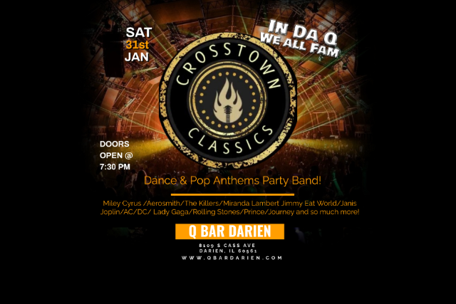 Crosstown Classics at Q Bar Darien – Darien, IL