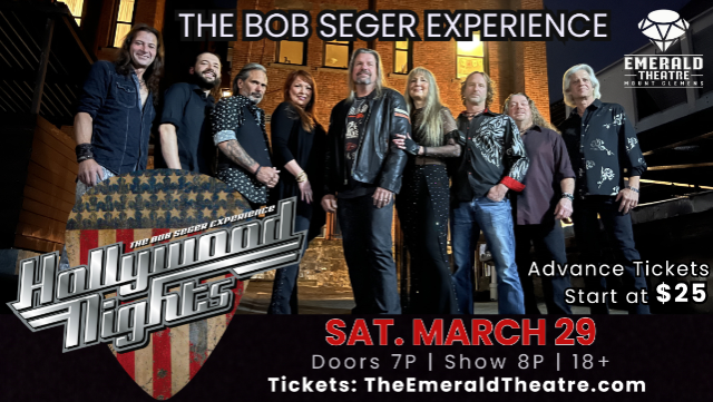 Hollywood Nights – The Bob Seger Experience at Emerald Theatre – Mount Clemens, MI