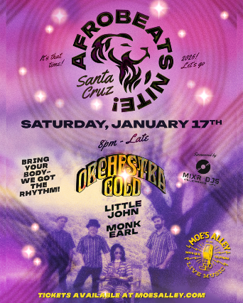 Afrobeats Nite Santa Cruz - ft. Orchestra Gold with Little John & DJ Monk Earl