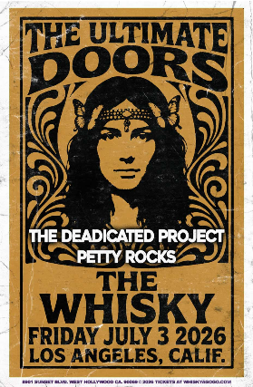THE ULTIMATE DOORS (The Premier Tribute to Jim Morrison and The Doors), The Deadicated Project (Tribute to The Grateful Dead), Petty Rocks (Tribute to Tom Petty)
