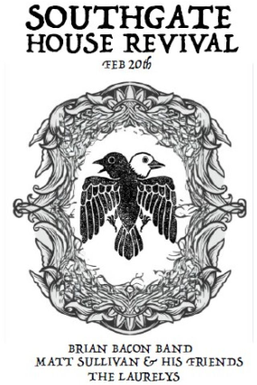 Matt Sullivan & Friends, Brian Bacon Band, The Laurelys at The Southgate House Revival – The Lounge – Newport, KY