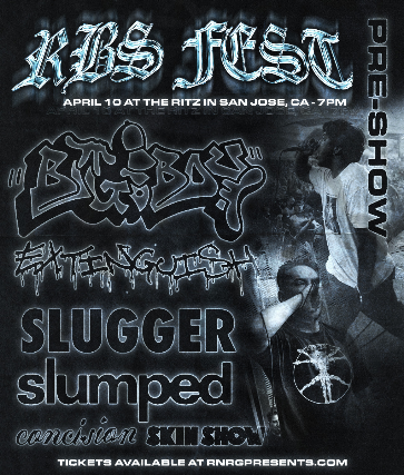 Big Boy, Extinguish, Slugger, Slumped, Concision, Skin Show at The Ritz – San Jose, CA