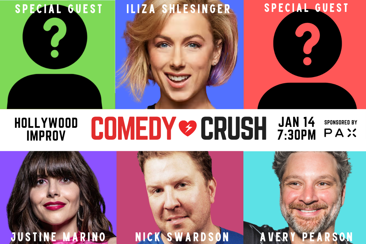 COMEDY CRUSH ft. ILIZA SHLESINGER, NICK SWARDSON, MATTHEW BROUSSARD, JUSTINE MARINO & AVERY PEARSON!