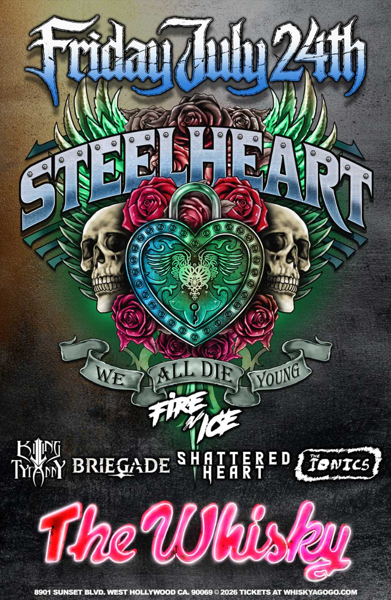 Steelheart, Killing Tyranny, Yama, Briegade, Shattered Heart, The Ionics