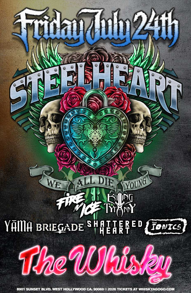 Steelheart, Killing Tyranny, Briegade, Yama, Shattered Heart, The Ionics