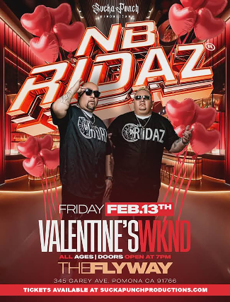 NB RIDAZ VALENTINES DAY WEEKEND AT THE FLYWAY AT THE FOX