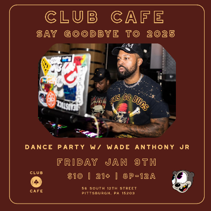 Image of Say Goodbye to 2025 Dance Party w/ Wade Anthony Jr. Image of Say Goodbye to 2025 Dance Party w/ Wade Anthony Jr.