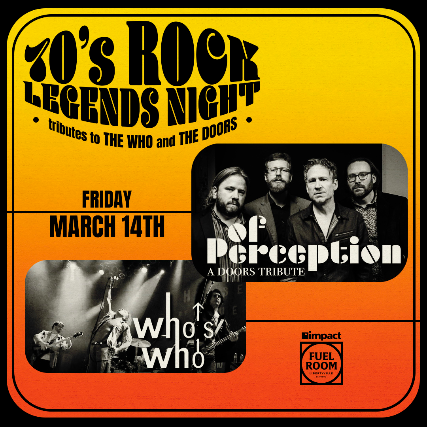 70s Rock Legends Night: Tributes to The Doors and The Who at Impact Fuel Room – Libertyville, IL