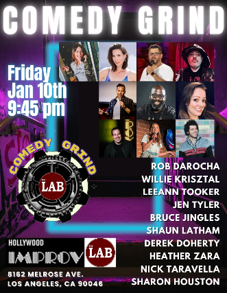 Comedy Grind ft. Rob DaRocha & more TBA! at Hollywood Improv (The Lab) – Hollywood, CA