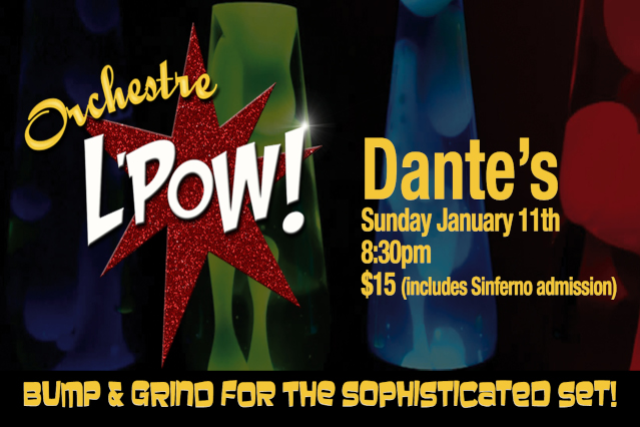 ORCHESTRE L'POW followed by Sinferno Cabaret