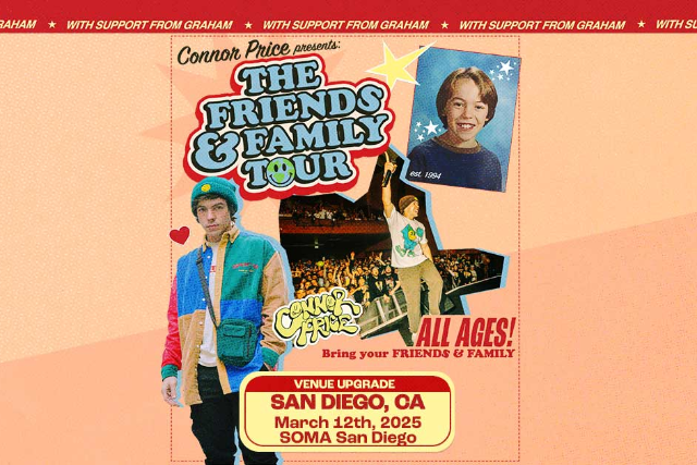 Connor Price – The Friends & Family Tour w/ GRAHAM at SOMA – Mainstage – San Diego, CA