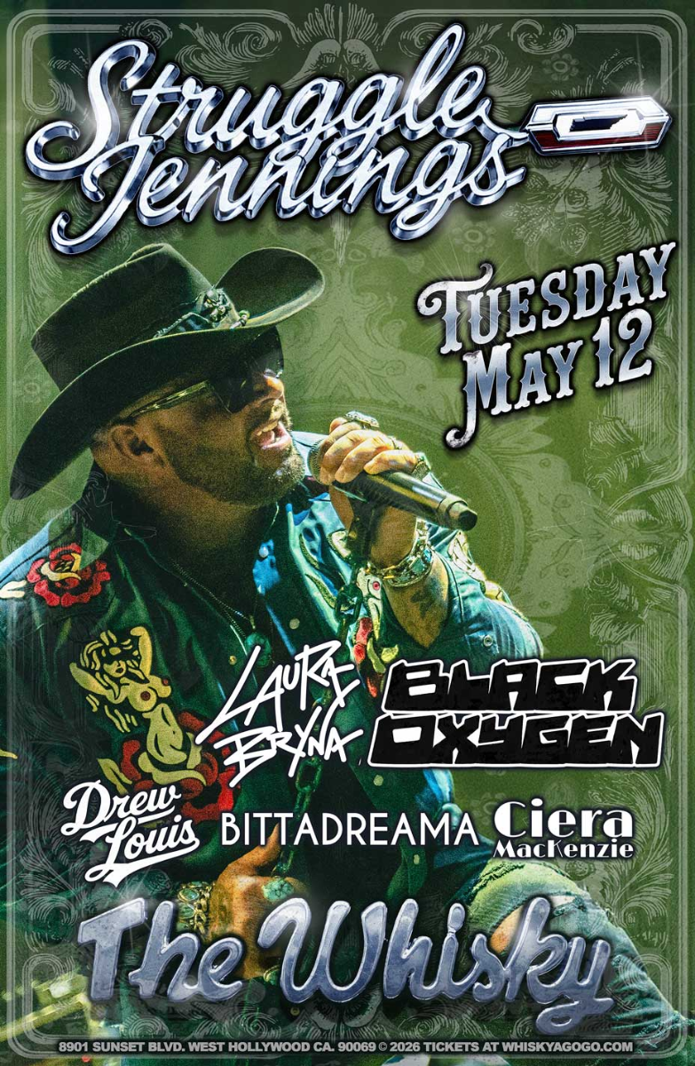 Struggle Jennings, Laura Bryna, Black Oxygen, Drew Louis, Bittadreama, Ciera MacKenzie