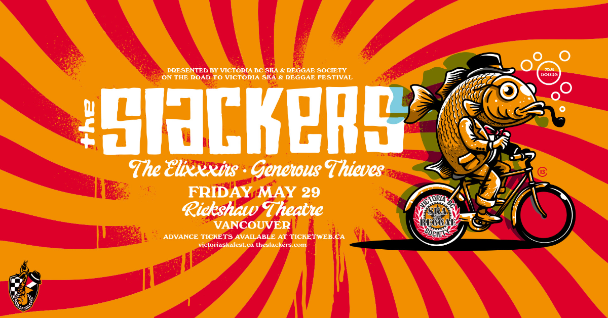 THE SLACKERS VANCOUVER SHOW!