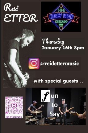 Reid Etter w/ Fun to Say at Cubby Bear – Chicago, IL