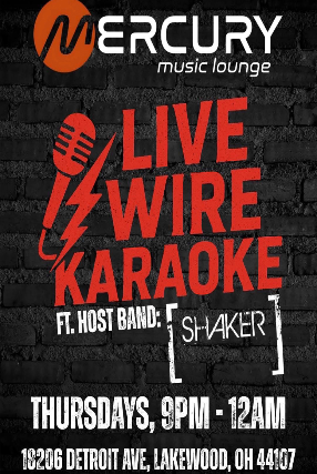 Live Wire Karaoke at The Mercury Music Lounge – Lakewood, OH