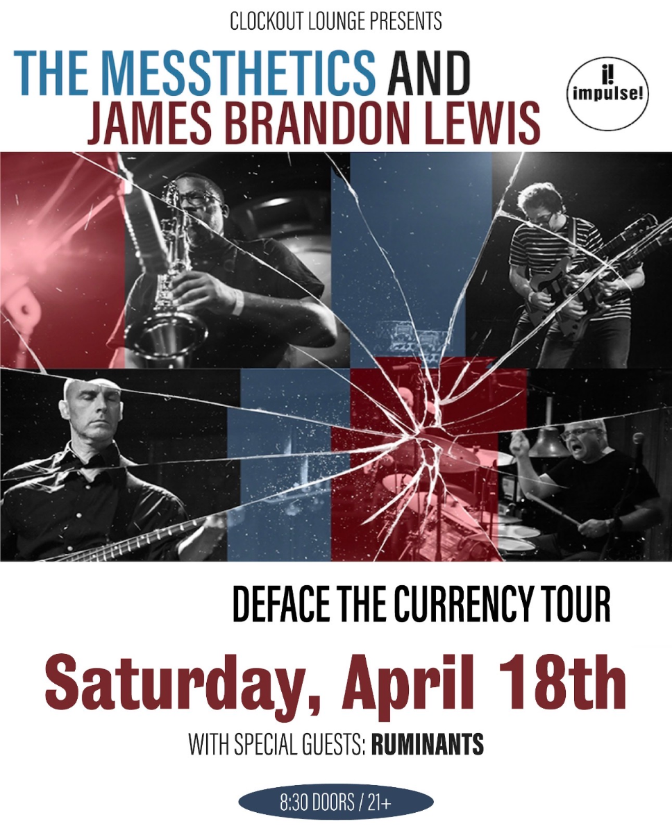 Clock-Out Lounge Presents: The Messthetics and James Brandon Lewis