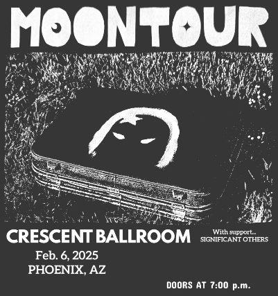 MOONTOUR at Crescent Ballroom – Phoenix, AZ