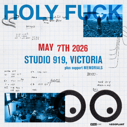 HOLY FUCK with MEMORIALS at Studio 919 (Previously known as Wicket Hall) – Victoria, Canada